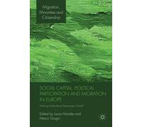 Social Capital, Political Participation And Migration In Europe