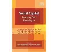 Social Capital: Reaching Out, Reaching In