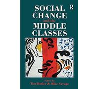 Social Change And The Middle Classes