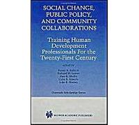 Social Change, Public Policy, And Community Collaborations