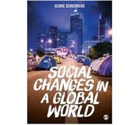 Social Changes In A Global World Ulrike Schuerkens, (Auteur)