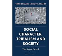 Social Character, Tribalism and Society: The Angry Crowd