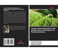Social Characteristics And Production Techniques Of Family Farmers