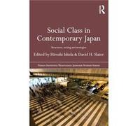 Social Class in Contemporary Japan by Hiroshi Ishida Hiroshi Ishida (Auteur)