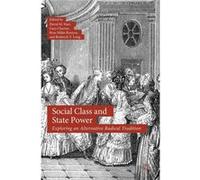 Social Class & State Power David M Hart, Gary Chartier, Ross Miller Kenyon, Roderick T Long (Auteur)