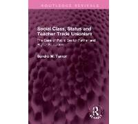 Social Class, Status And Teacher Trade Unionism