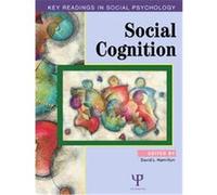 Social Cognition, Key Readings in Social Psychology Series David Hamilton (Auteur)