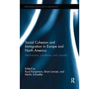 Social Cohesion And Immigration In Europe And North America