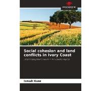 Social Cohesion And Land Conflicts In Ivory Coast