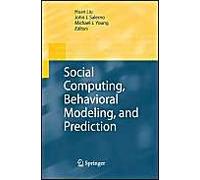 Social Computing, Behavioral Modeling, And Prediction