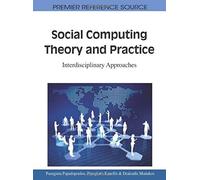 Social Computing Theory And Practice