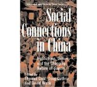 Social Connections in China, Structural Analysis in the Social Sciences, 21