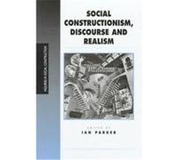 Social Constructionism, Discourse and Realism, Inquiries in Social Construction Series