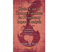Social Cost of Carbon Estimates for Regulatory Impact Analysis (Energy Policies Politics and P) - [Version Originale] Inconnu (Auteur)