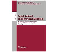 Social, Cultural, And Behavioral Modeling