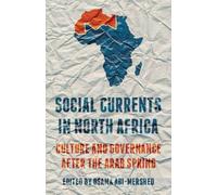 Social Currents in North Africa: Culture and Governance After the Arab Spring