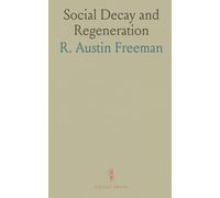 Social Decay and Regeneration