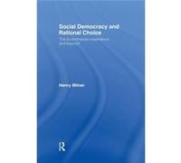 Social Democracy And Rational Choice (Paperback) Henry Milner, (Auteur)