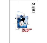 Social Dimensions Of Free Trade Agreements