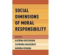 Social Dimensions of Moral Responsibility - [Version Originale] Inconnu (Auteur)