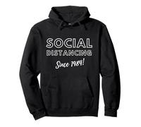 Social Distancing Since 1984 - Funny Meme Birthday Gift 80's Sweat à Capuche