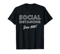 Social Distancing Since 2000 Introvert 00s Birthday 2000 T-Shirt