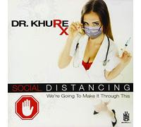 Social Distancing/We're Going to Make It Through This
