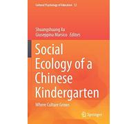 Social Ecology Of A Chinese Kindergarten