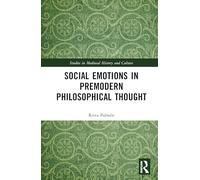 Social Emotions in Premodern Philosophical Thought