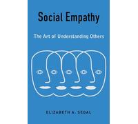 Social Empathy: The Art of Understanding Others