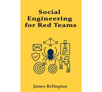Social Engineering for Red Teams