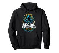 Social Engineering My Job Hacker Cybersécurité Sweat à Capuche