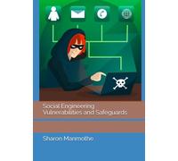Social Engineering Vulnerabilities and Safeguards