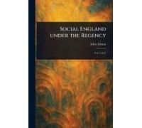 Social England Under The Regency
