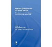 Social Enterprise and the Third Sector - [Version Originale] Jacques Defourny, Lars Hulgard, Victor Pestoff, (Auteur)