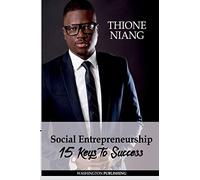 Social Entrepreneurship: 15 Keys To Success