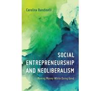 Social Entrepreneurship And Neoliberalism