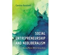 Social Entrepreneurship And Neoliberalism