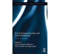 Social Entrepreneurship and Social Enterprises: Nordic Perspectives (Routledge Studies in Social Enterprise & Social Innovation) - [Version Originale] Inconnu (Auteur)