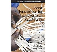 Social Entrepreneurship As A Catalyst For Social Change