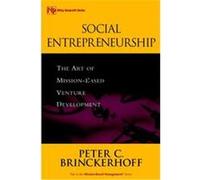 Social Entrepreneurship, Wiley Nonprofit Law, Finance and Management Series Peter Brinckerhoff (Auteur)