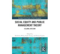 Social Equity and Public Management Theory: A Global Outlook