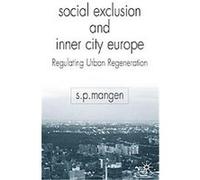 Social Exclusion And Inner City Europe