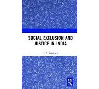 Social Exclusion And Justice In India