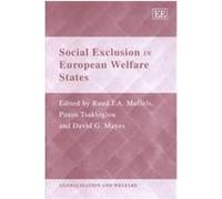 Social Exclusion in European Welfare States, Globalisation and Welfare Series