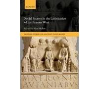 Social Factors In The Latinization Of The Roman West
