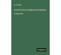 Social Forces in England and America: in large print