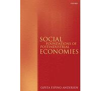 Social Foundations Of Postindustrial Economies