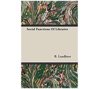 Social Functions Of Libraries