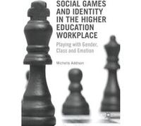 Social Games And Identity In The Higher Education Workplace